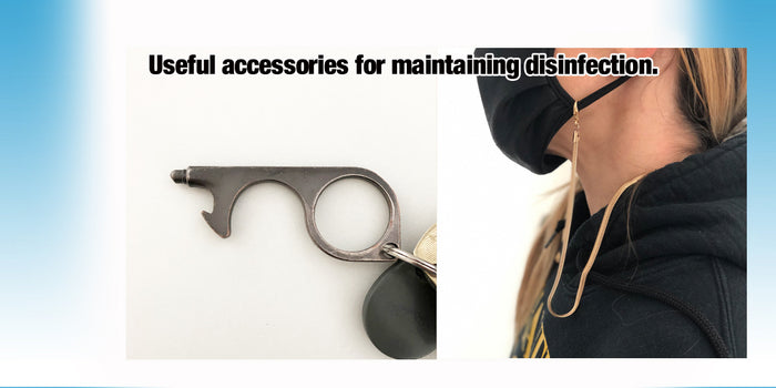 Useful accessories for maintaining disinfection.
